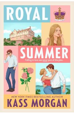 Royal Summer - Kass Morgan