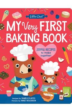My Very First Baking Book - Danielle Kartes