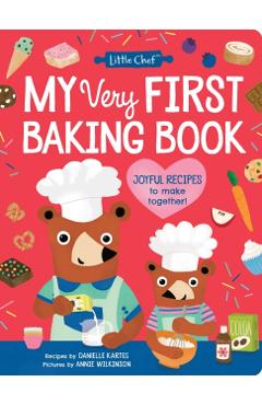 My Very First Baking Book - Danielle Kartes