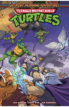 Teenage Mutant Ninja Turtles: Saturday Morning Adventures, Vol. 8 - Erik Burnham
