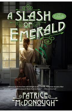 A Slash of Emerald - Patrice Mcdonough
