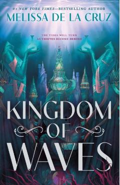 Kingdom of Waves - Melissa De La Cruz