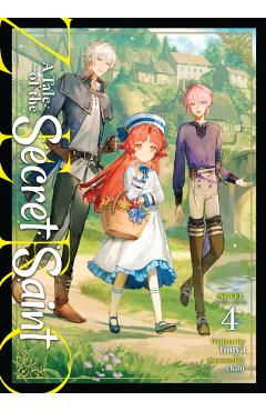 A Tale of the Secret Saint Zero (Light Novel) Vol. 4 -