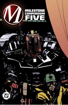 Milestone Compendium Five - Dwayne Mcduffie
