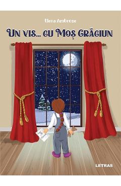 Un vis... cu Mos Craciun - Elena Ambroze