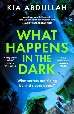 What Happens in the Dark - Kia Abdullah