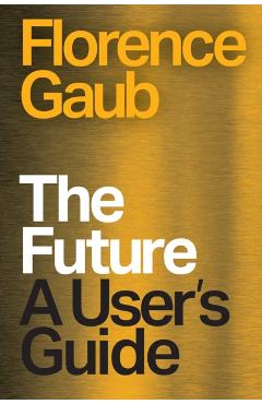 Future - Florence Gaub