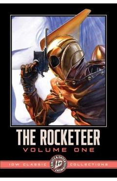 Rocketeer: Thrills, Spills, and Chills--IDW Classic Collections - Dave|cassaday Stevens
