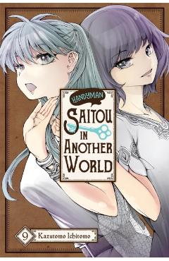 Handyman Saitou in Another World, Vol. 9
