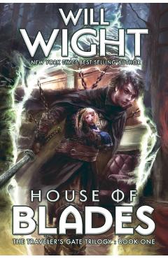 House of Blades - Will Wight