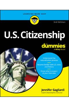 U.S. Citizenship for Dummies - Jennifer Gagliardi