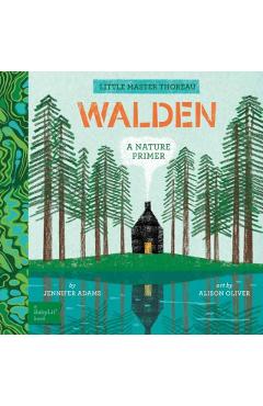 Walden: A Babylit(r) Nature Primer - Jennifer Adams