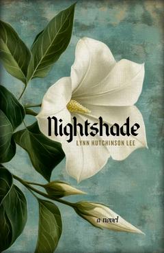 Nightshade - Lynn Hutchinson Lee - Imagine 1