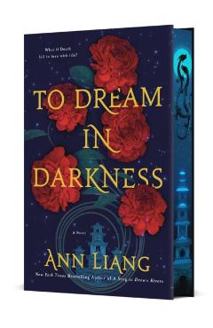 To Dream in Darkness - Ann Liang