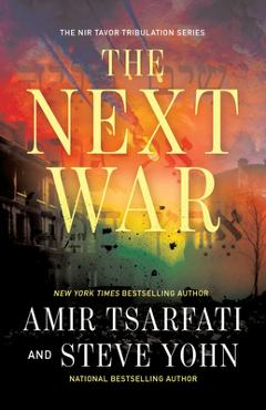 The Next War: Volume 1