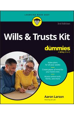 Wills & Trusts Kit for Dummies - Aaron Larson