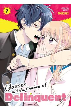 Glasses with a Chance of Delinquent Vol. 7 -