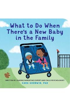 What to Do When There's a New Baby in the Family - Cara Goodwin