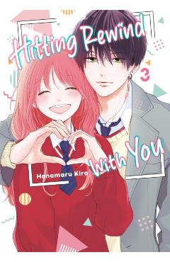 Hitting Rewind with You 3 - Hanamaru Kira
