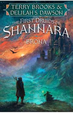Brona: The First Druids of Shannara - Terry Brooks