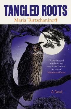 Tangled Roots - Maria Turtschaninoff
