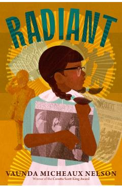 Radiant - Vaunda Micheaux Nelson - Imagine 1