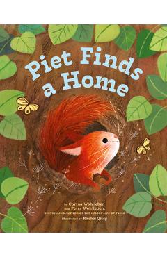 Piet Finds a Home - Peter Wohlleben