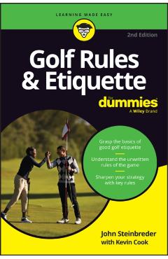 Golf Rules & Etiquette for Dummies - John Steinbreder