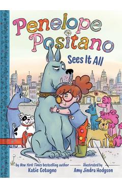 Penelope Positano Sees It All: A Chapter Book - Katie Cotugno