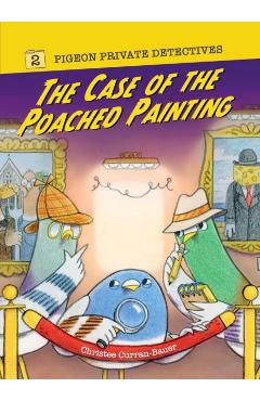 The Case of the Poached Painting - Christee Curran-bauer