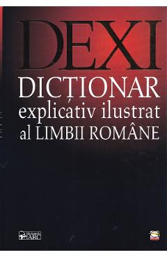 Dexi: Dictionar explicativ ilustrat al Limbii Romane