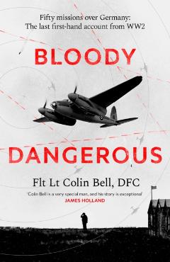 Bloody Dangerous - Colin Bell