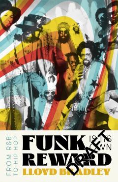 Funk is its Own Reward - Lloyd Bradley