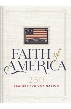 Faith of America: 250 Prayers for Our Nation -