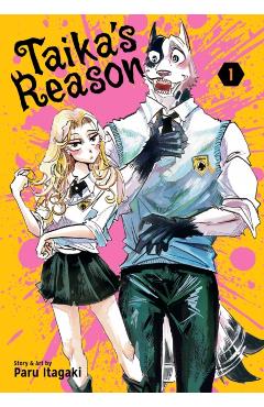 Taika's Reason, Vol. 1 - Paru Itagaki