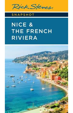 Rick Steves Snapshot Nice & the French Riviera