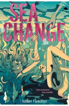 Sea Change - Susan Fletcher