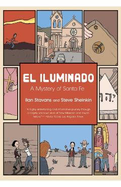 El Iluminado: A Mystery of Santa Fe - Ilan Stavans