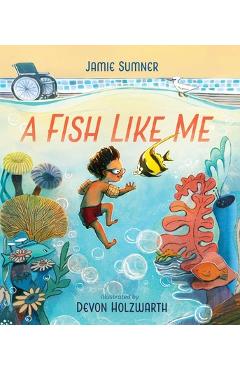 A Fish Like Me - Jamie Sumner