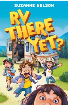 RV There Yet? - Suzanne Nelson