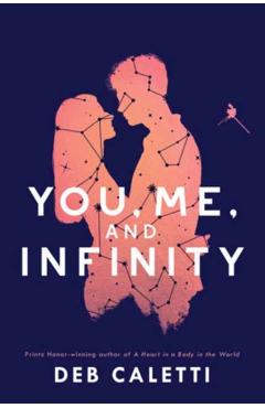 You, Me, and Infinity - Deb Caletti