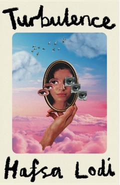 Turbulence - Hafsa Lodi