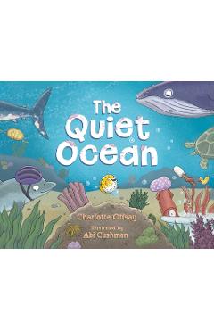 The Quiet Ocean - Charlotte Offsay