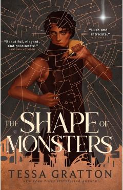 The Shape of Monsters - Tessa Gratton