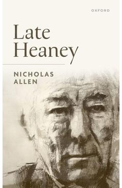 Late Heaney - Nicholas Allen