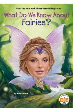 What Do We Know about Fairies? - Ben Hubbard