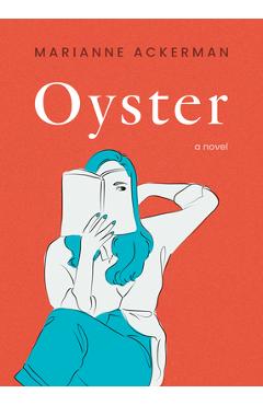 Oyster - Marianne Ackerman - Imagine 1