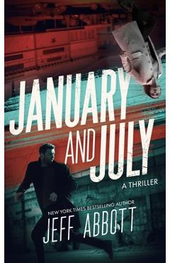 January and July - Jeff Abbott - Imagine 1