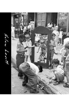 Helen Levitt - Joshua Chuang