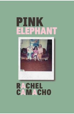 Pink Elephant - Rachel Camacho